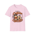 Caffeine and Corner Kicks 2 Shirt