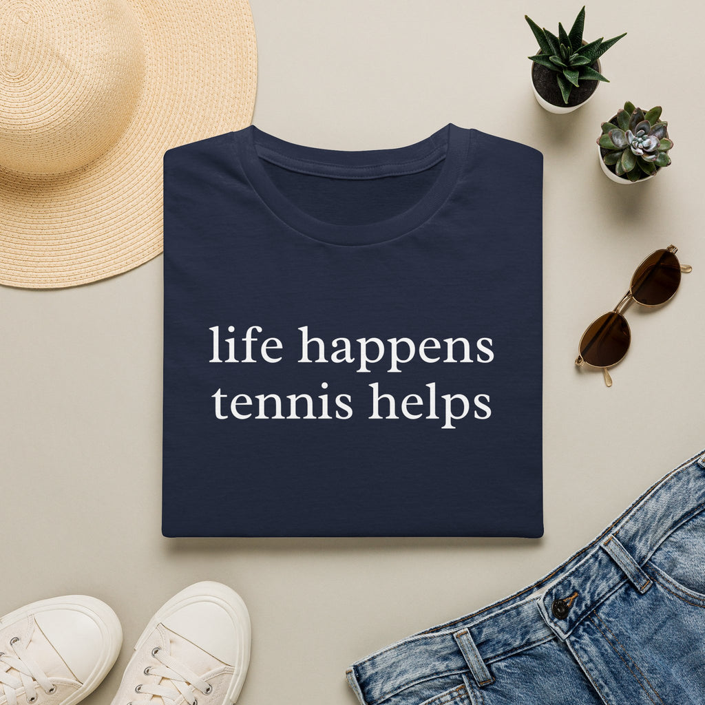 Life Happens Tennis Helps Shirt