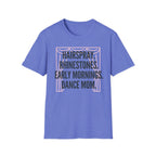 Hairspray Dance Mom Shirt