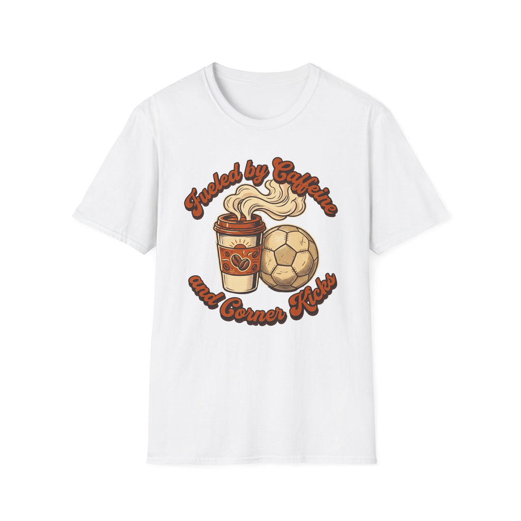 Caffeine and Corner Kicks Shirt