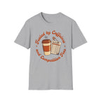 Caffeine and Comp Fees Shirt