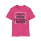 Hairspray Dance Mom Shirt