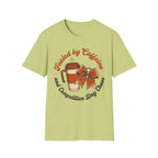 Fueled by Caffeine Shirt