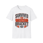 Survived the Weekend Bracket Shirt