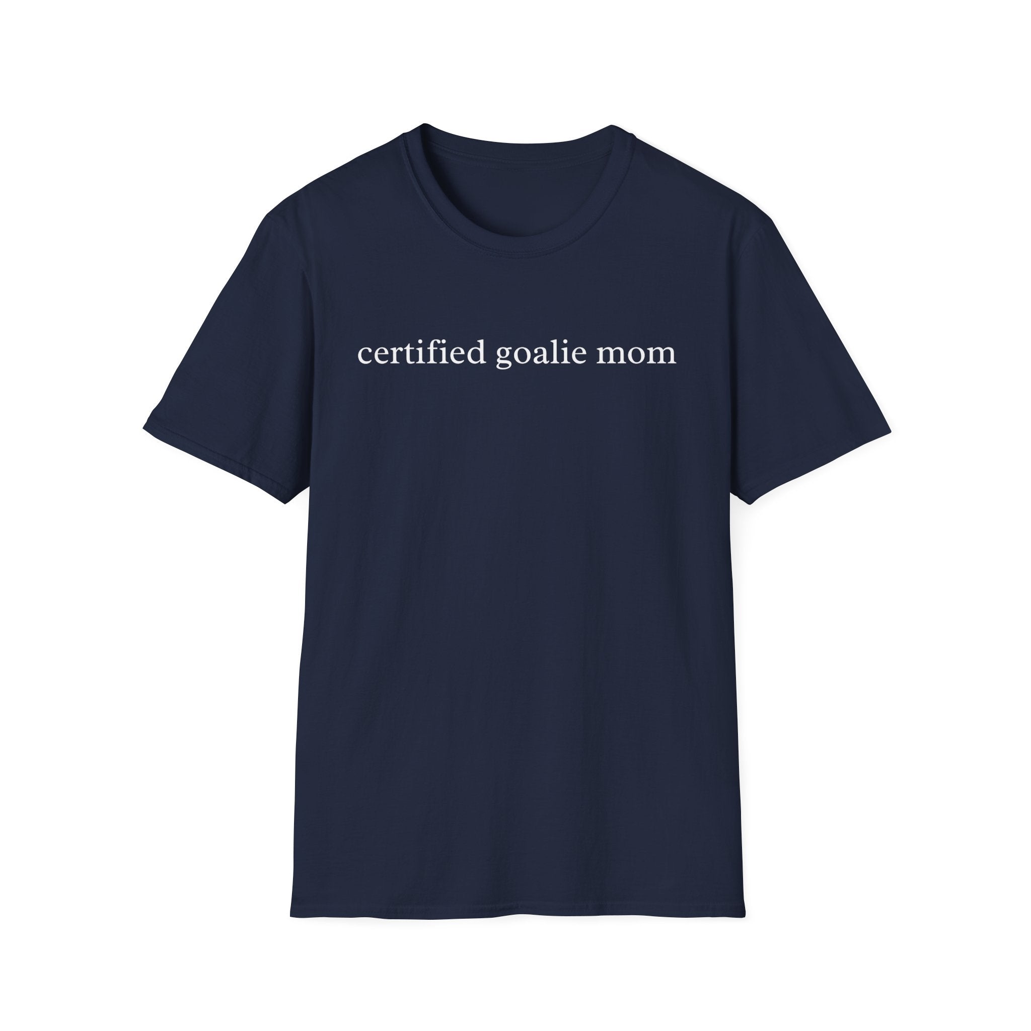Certified Goalie Mom Shirt