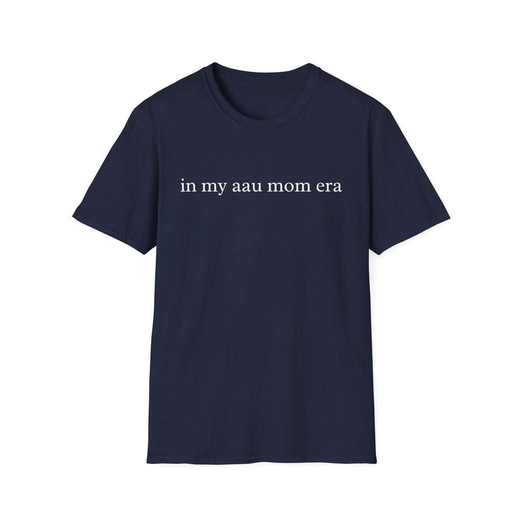 AAU Mom Era Shirt
