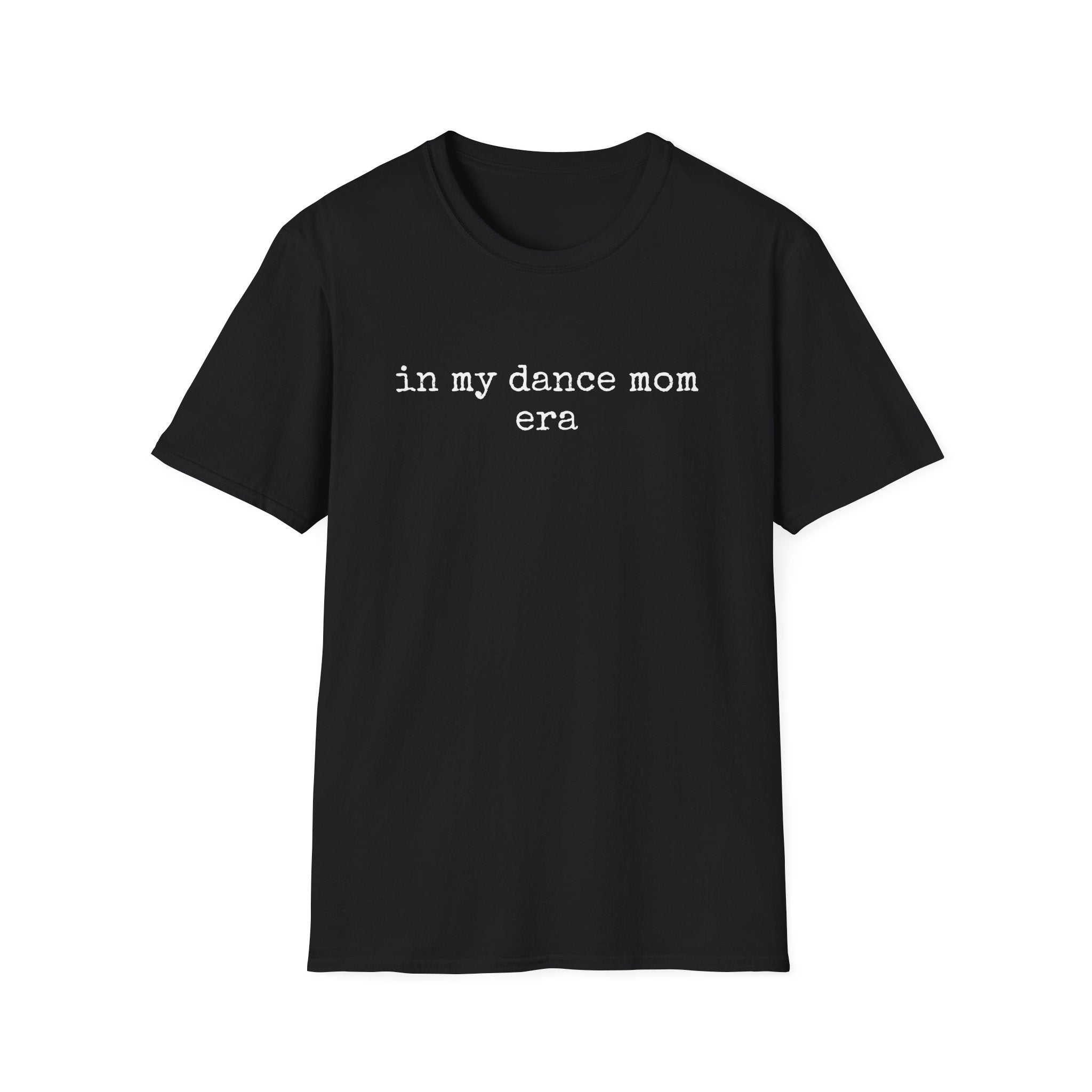 Dance Mom Era Shirt