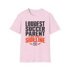 Loudest Soccer Parent Shirt
