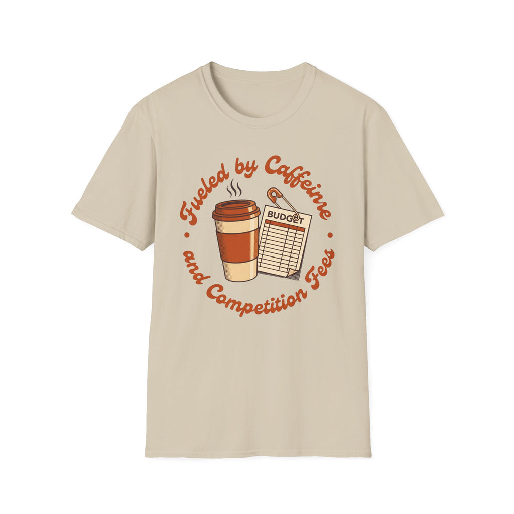 Caffeine and Comp Fees Shirt