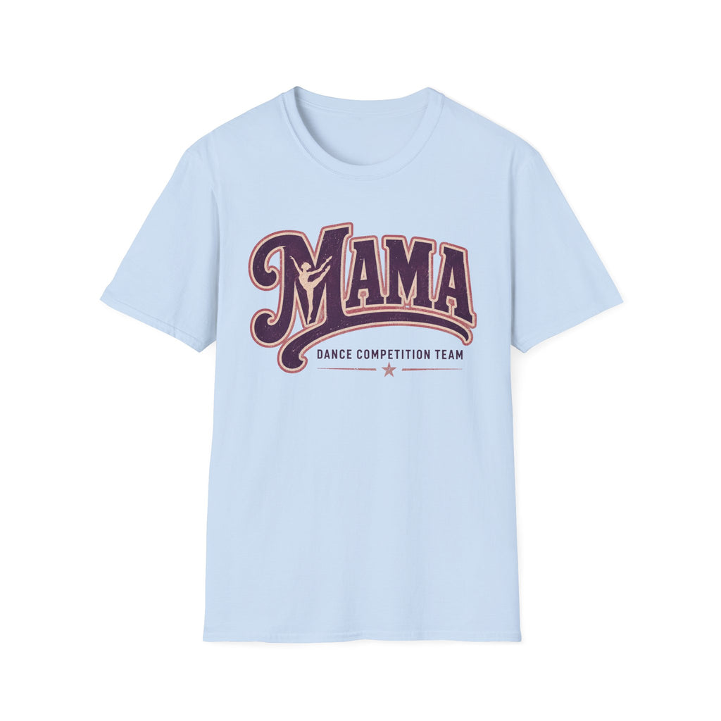 Dance Mama Shirt