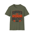 Survived the Weekend Bracket Shirt