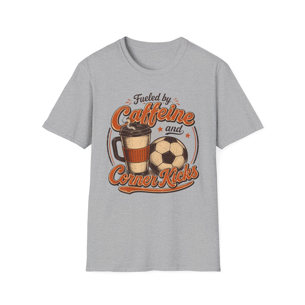 Caffeine and Corner Kicks 2 Shirt