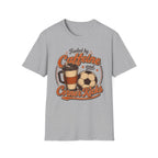 Caffeine and Corner Kicks 2 Shirt