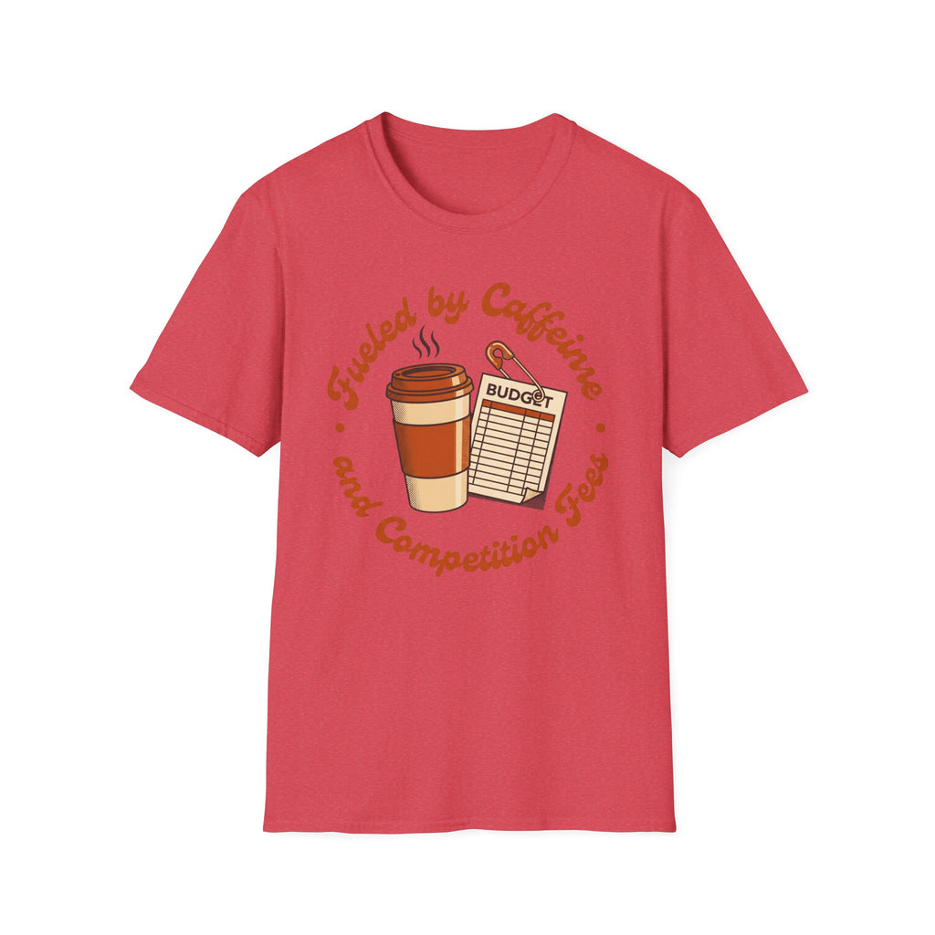 Caffeine and Comp Fees Shirt
