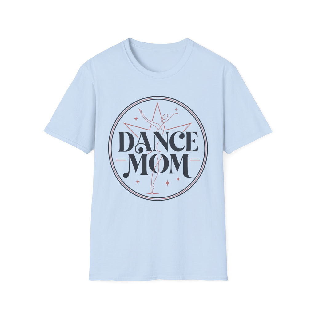 Dance Mom 2 Shirt