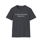 In My Lacrosse Mom Era Shirt