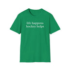 Life Happens Hockey Helps Shirt
