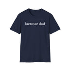Lacrosse Dad Shirt