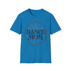 Dance Mom 2 Shirt