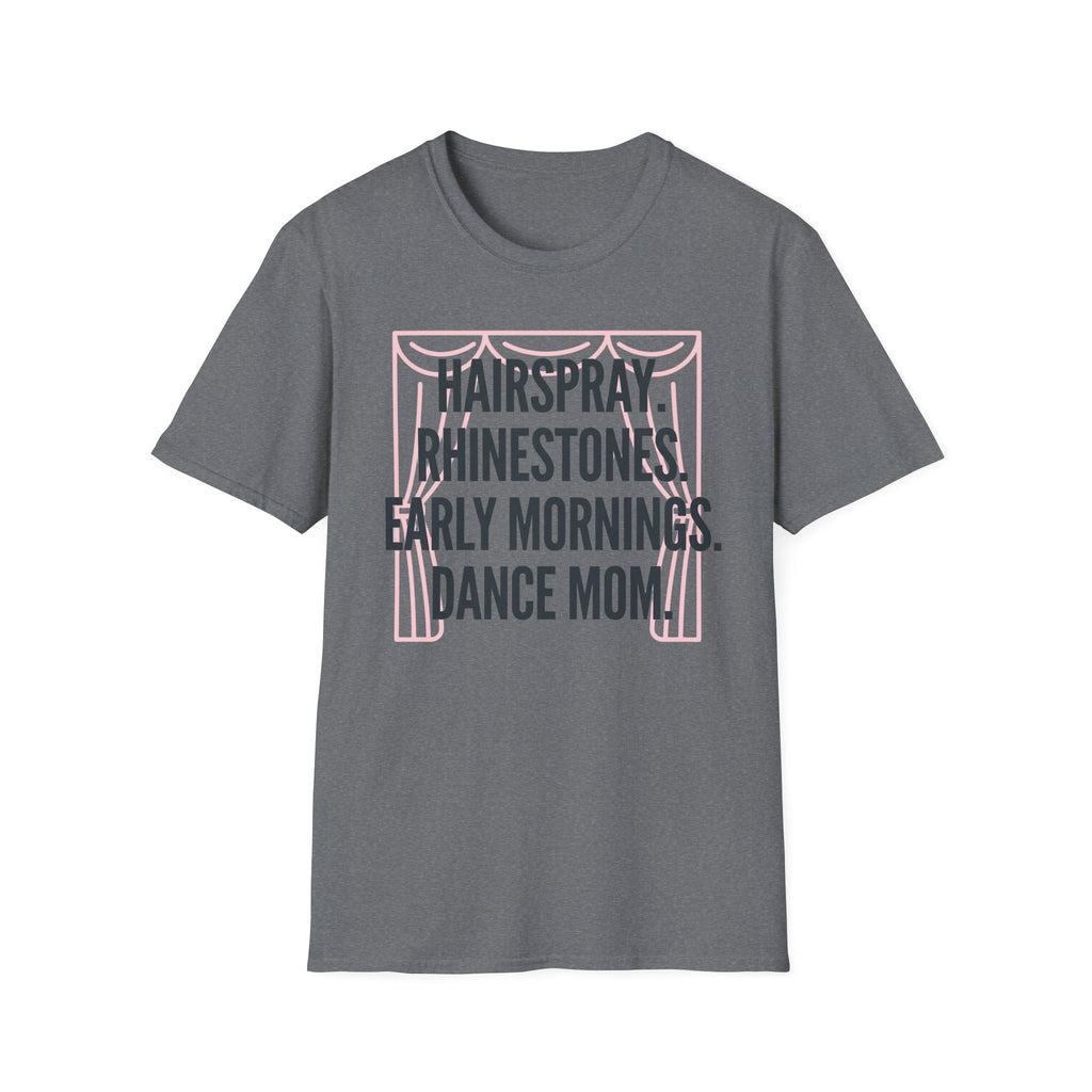 Hairspray Dance Mom Shirt