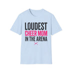 Loudest Cheer Mom Shirt