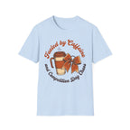 Fueled by Caffeine Shirt