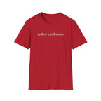 Yellow Card Mom Shirt