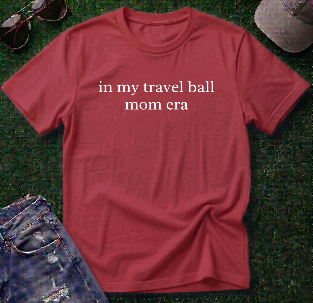 Travel Ball Mom Era Shirt