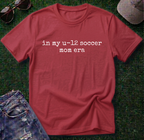 u12 Soccer Mom Era Shirt
