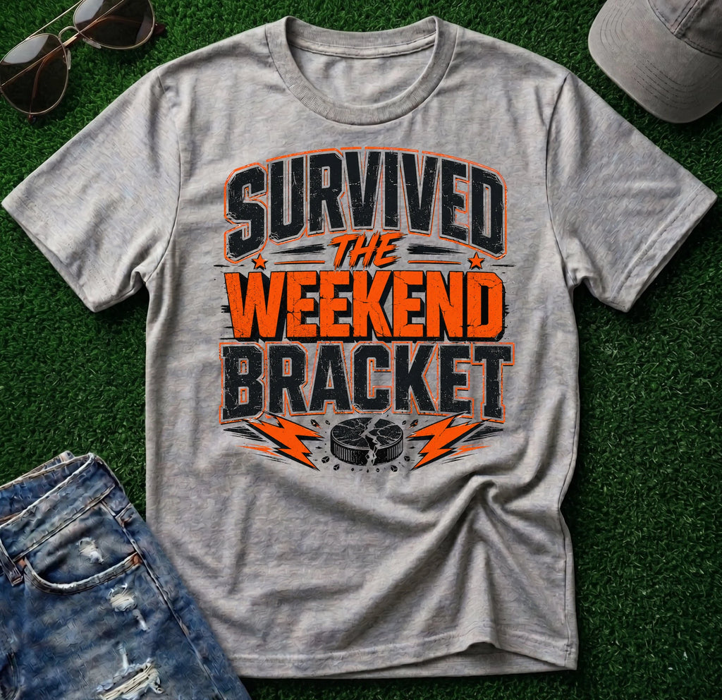 Survived the Weekend Bracket Shirt