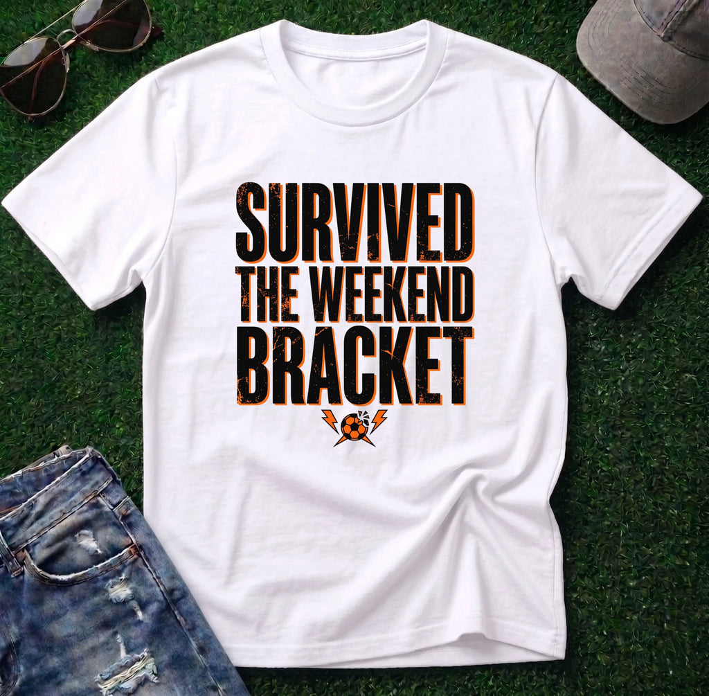 Survived the Weekend Bracket Soccer Shirt