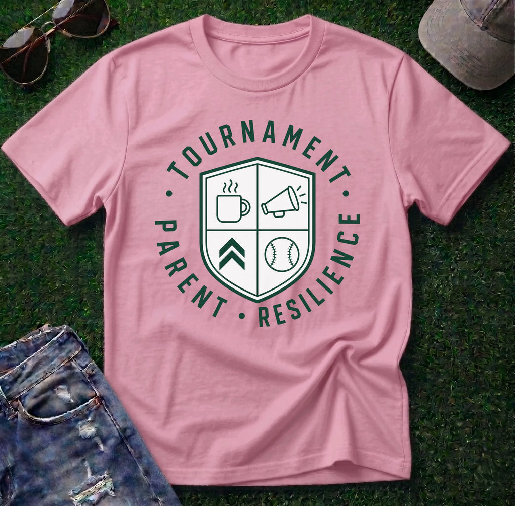 Tournament Parent Resilience Shirt