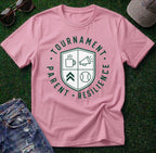 Tournament Parent Resilience Shirt