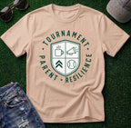 Tournament Parent Resilience Shirt