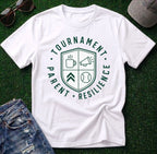 Tournament Parent Resilience Shirt